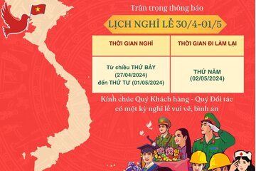 THÔNG BÁO LỊCH NGHỈ LỄ 30/04 - 01/05